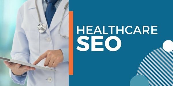 Ways to Boost Healthcare SEO